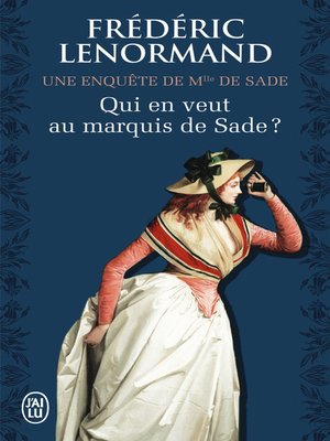 cover image of Qui en veut au marquis de Sade ?